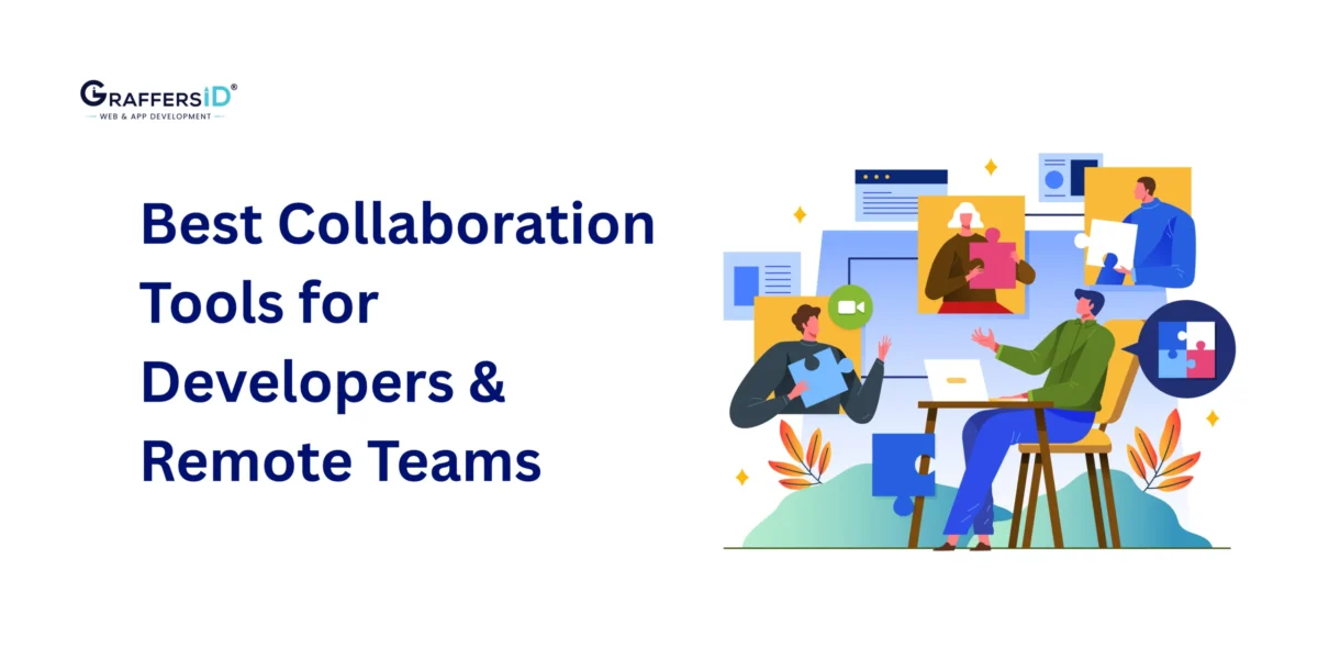 Best Collaboration Tools for Developers & Remote Teams