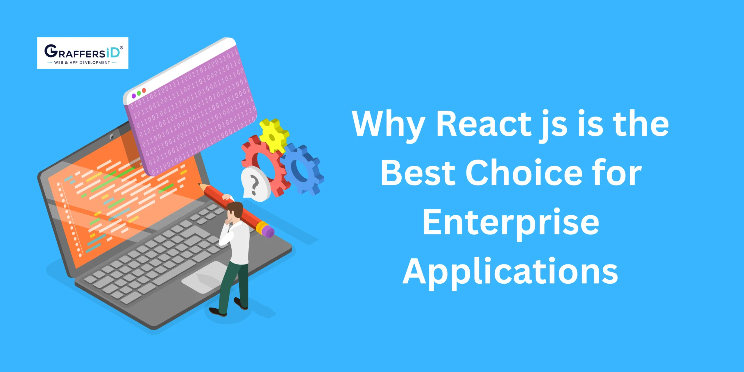 Why React js is the Best Choice for Enterprise Applications