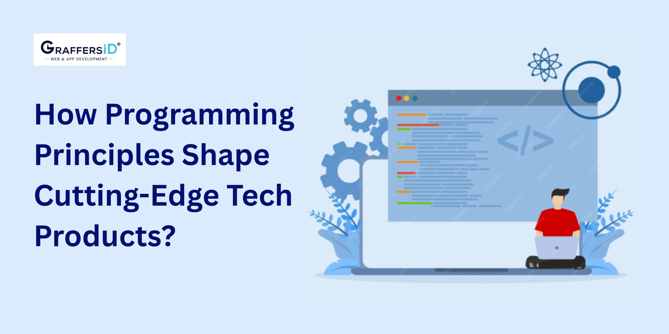 How Programming Principles Shape Cutting-Edge Tech Products