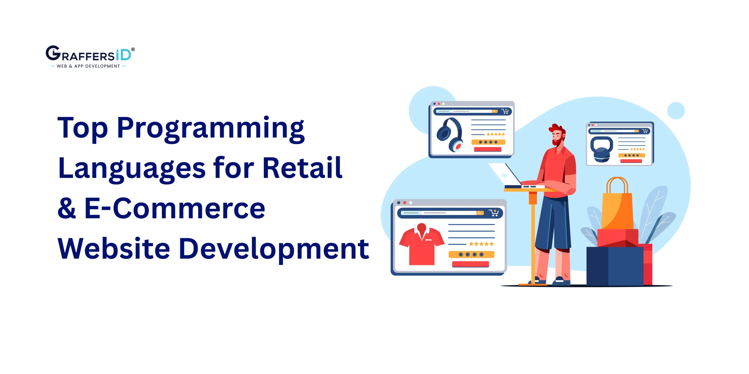 Top Programming Languages for Retail & E-Commerce Website Development: AI-Ready, Scalable & Secure Tech Stacks