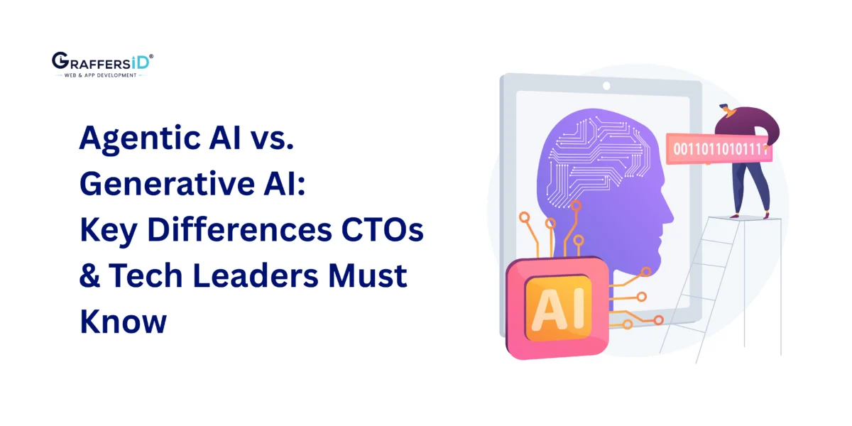 Agentic AI vs. Generative AI: Key Differences CTOs Must Know