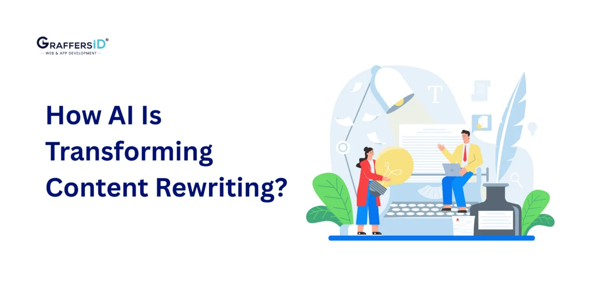 How AI Is Transforming Content Rewriting