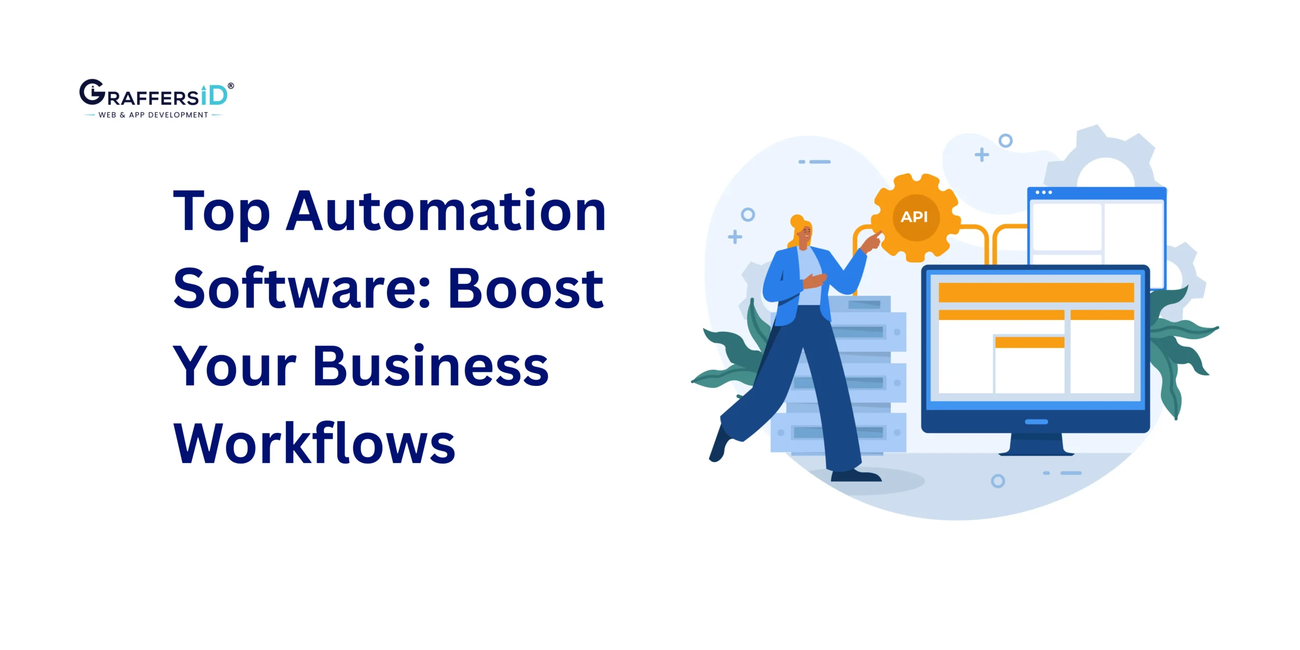 Best Automation Software: Top Platforms to Streamline Workflows & Boost Efficiency