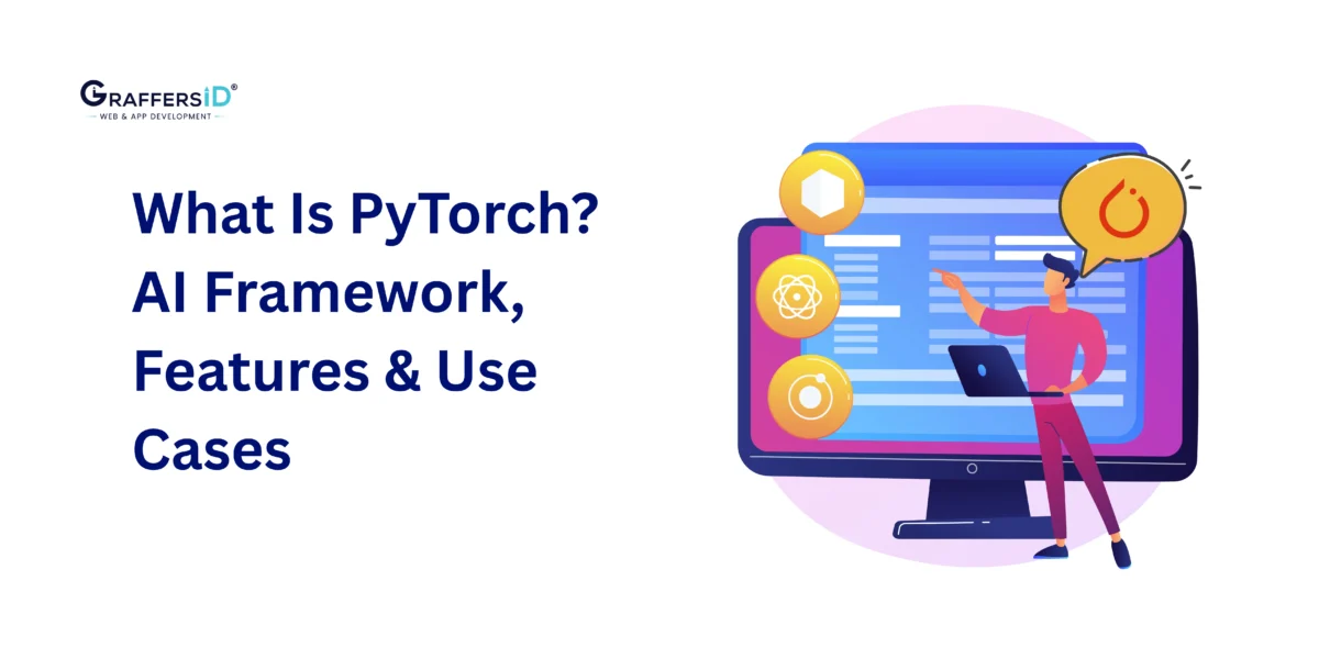 What Is PyTorch? Features, Framework, and Enterprise AI Use Cases