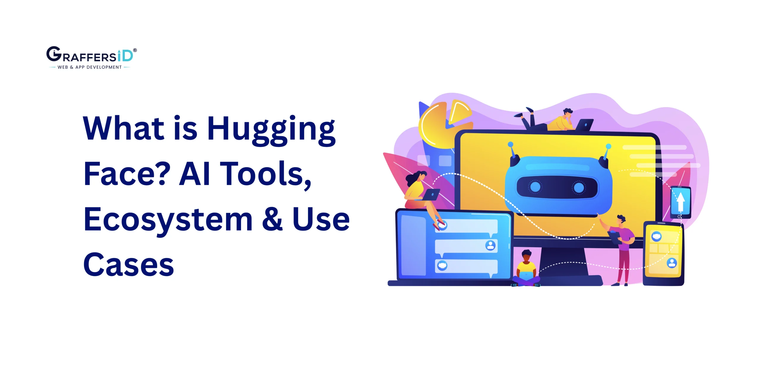 What is Hugging Face?AI Tools, Ecosystem & Use Cases