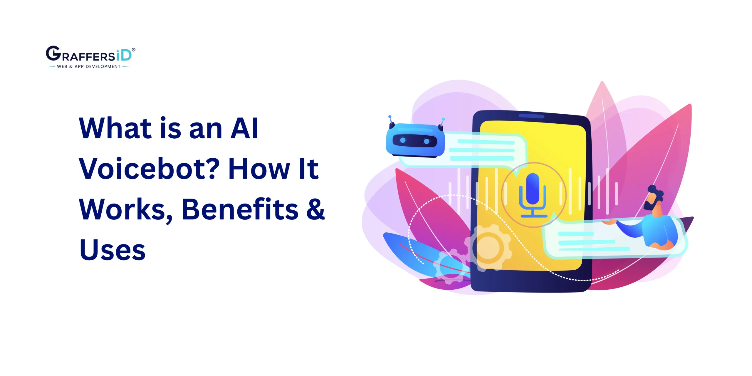 What is an AI Voicebot? How Voicebots Work, Benefits & Use Cases for Businesses