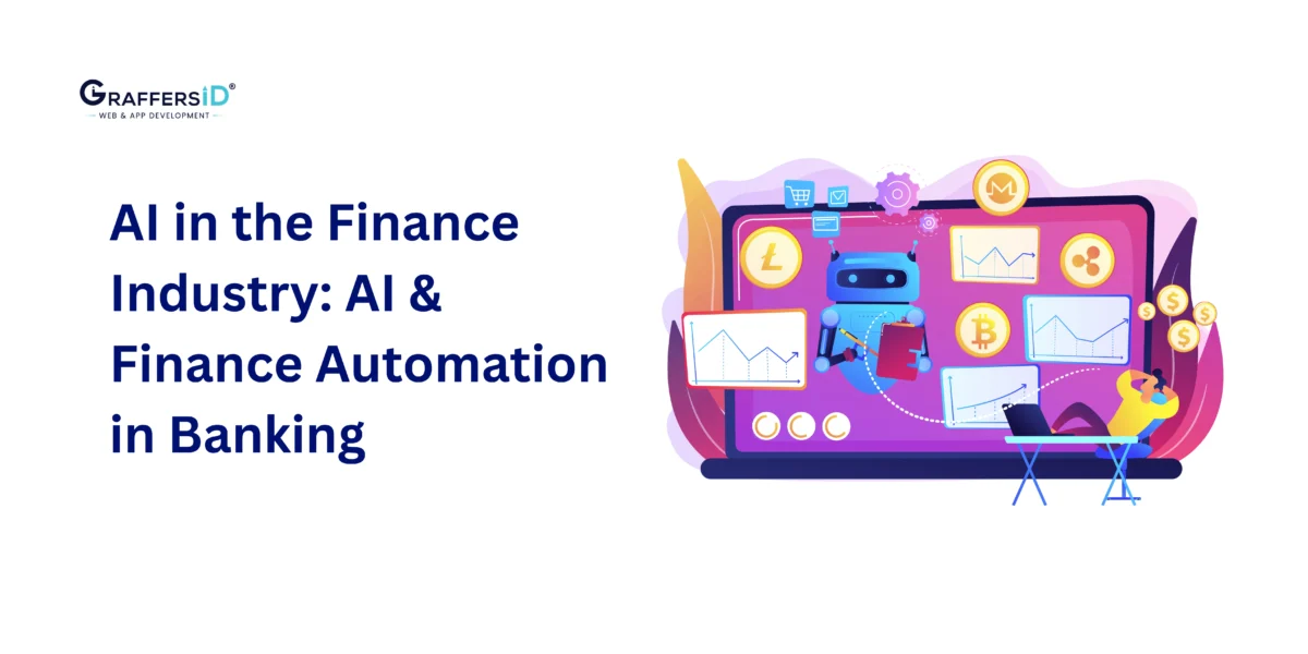 AI in the Finance Industry: How Artificial Intelligence & Finance Automation Are Transforming Banking and Financial Services