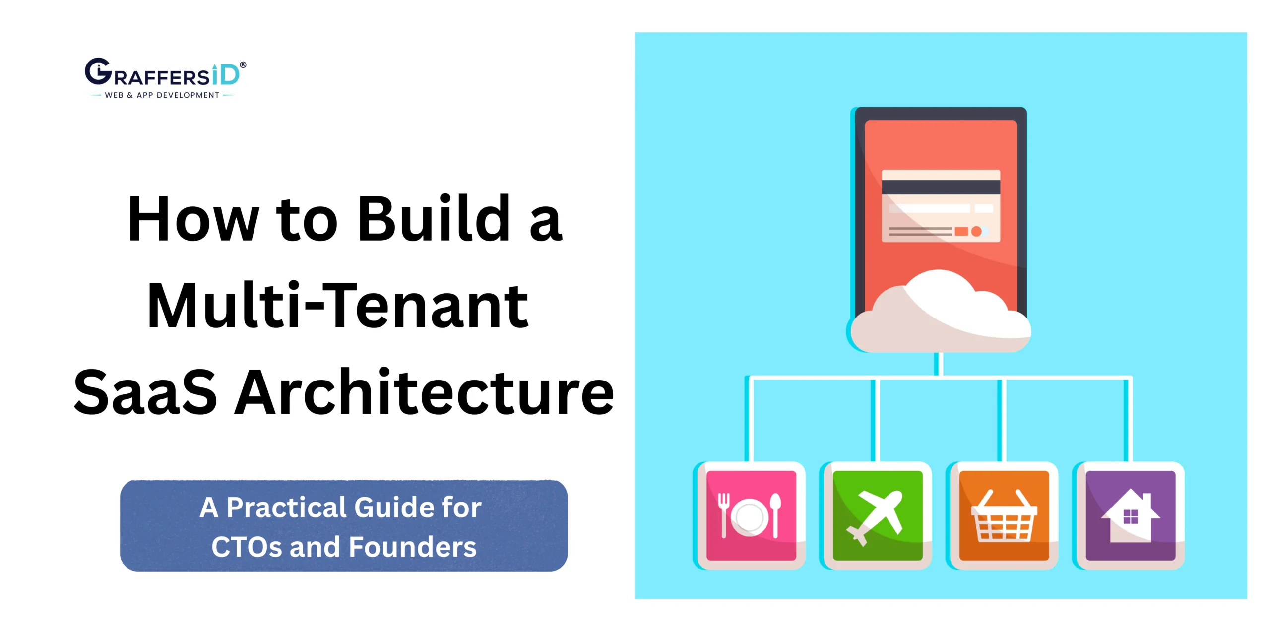 How to Build Multi-Tenent SaaS Architecture?