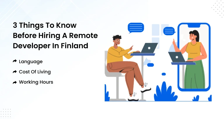 Things to Know Before Hiring a Remote Developer in Finland